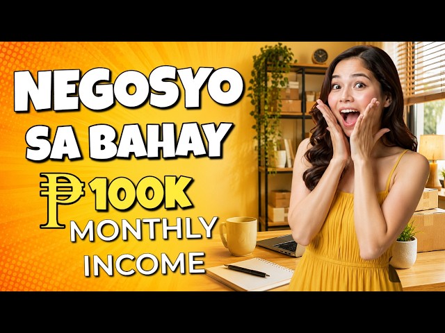 10 Negosyo sa Bahay na Kayang Kumita ng ₱100K Kada Buwan
