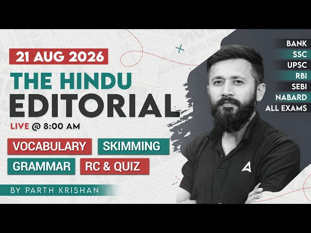 The Hindu Editorial Analysis | 21 AUG 2026 | Vocab, Grammar, Reading | By Parth Krishan