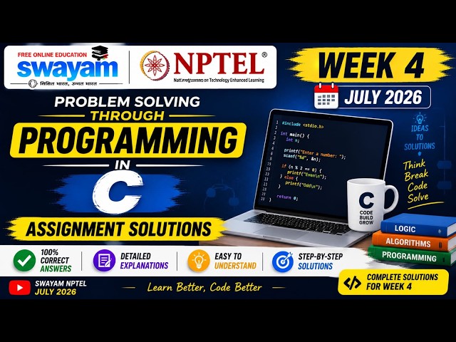 Problem Solving through Programming in C Week 4 Assignment Answers 2026 | NPTEL July 2026 | NPTEL