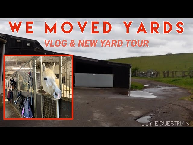 MOVING YARDS VLOG & NEW YARD TOUR