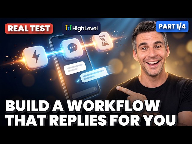 GoHighLevel Workflows Tutorial 2026 (Build, Test and Publish Your First Automation)