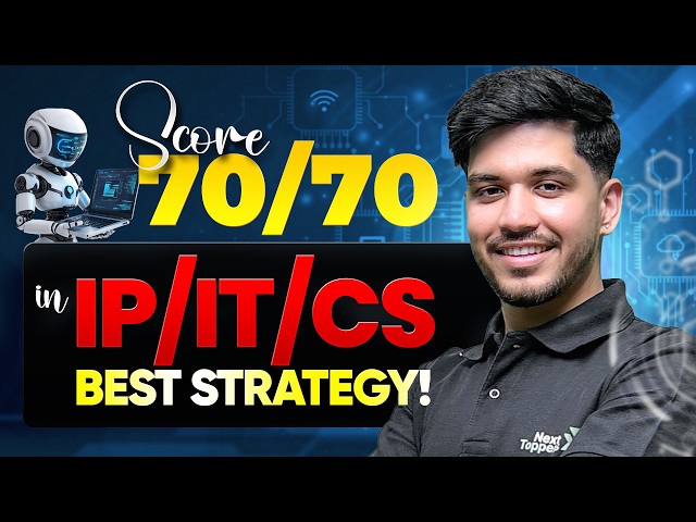 Strategy to Score 90%+ in Class 12 CS/IP/IT Exams | CBSE Board Exams 2026