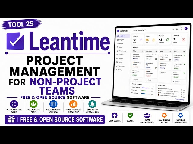 Tool 25 - Leantime: Project Management for Non-Project Teams | Free & Open Source Software | Uplatz