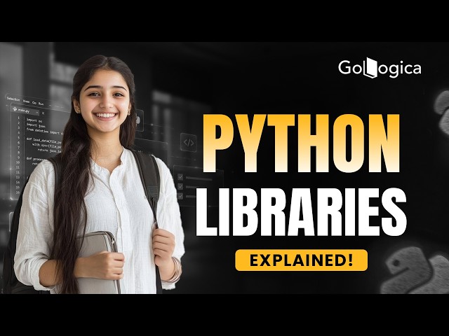 Top Python Libraries Explained | NumPy, Pandas, Matplotlib & More | GoLogica