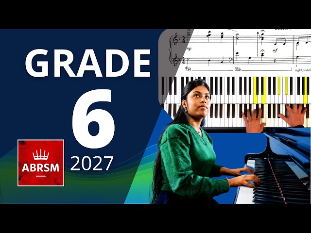 ABRSM Grade 6 Piano 2027 & 2028 Exam Pieces