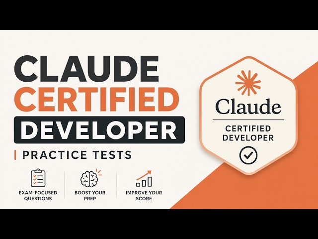 Claude Certified Developer Practice Test 3 — Full 53 Questions with Explanations | CCDV-F Exam Prep