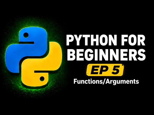 Python for Beginners EP 5: Functions/Arguments