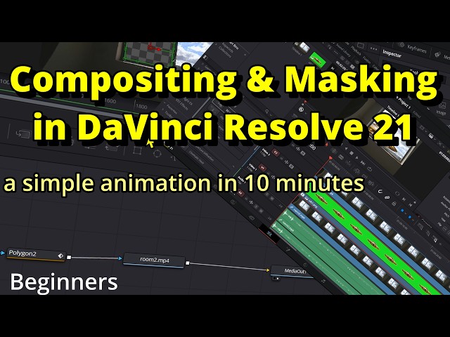 Create a simple Animation in 10 minutes. Masking Nodes & Compositing in DaVinci Resolve 21. BEGINNER