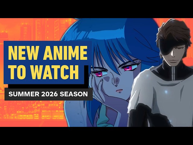 New Anime to Watch | Summer 2026