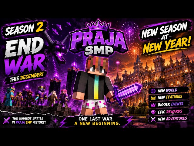 🔥 Praja SMP Season 2 Ends This December... New Season Begins This New Year! 🎉