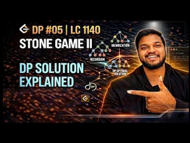 DP #05 - Stone Game II | LeetCode 1140