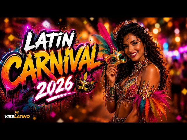 🎭🎺 LATIN CARNIVAL 2026 🔥🎉 | Non-Stop Reggaeton Party Mix