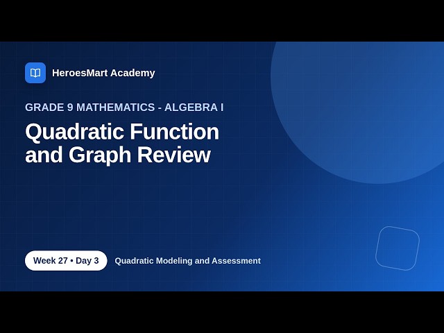 Grade 9 Mathematics - Algebra I Week 27 Day 3 | Bible-Based Learning by HeroesMart Academy