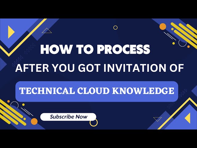 How To Process After U Got Invitation Of Cloud Knowledge Courses | कैसे करें Process |👉Sanjay Dahiya