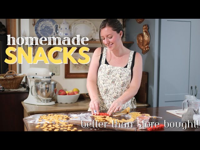 10 Homemade Snack Recipes Better than Store Bought!