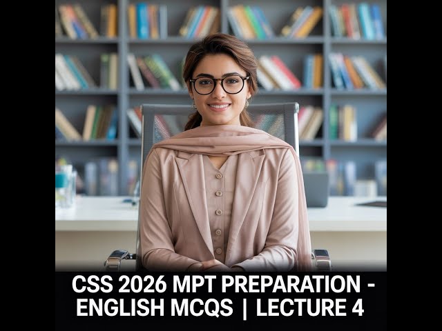 CSS 2026 MPT Preparation English MCQs | Lecture 4 | CSS PMS TIMES