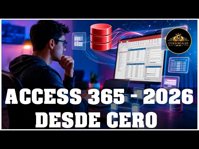 CURSO COMPLETO DE ACCESS 365 EN UN VIDEO (2026) - 65 LECCIONES - DE CERO A PROFESIONAL