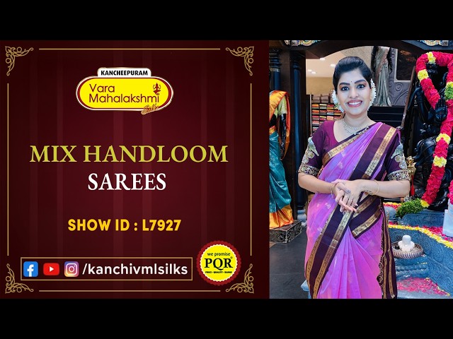 Mix Handloom Sarees Collection | WhatsApp Number 89 0001 0002 | Kancheepuram Varamahalakshmi Silks