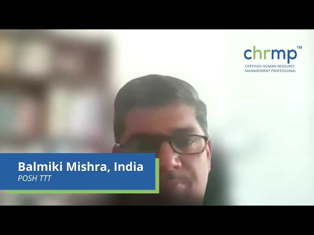 I’ve seen many training programs—but this one truly stood apart | POSH–CHRMP Certification Program