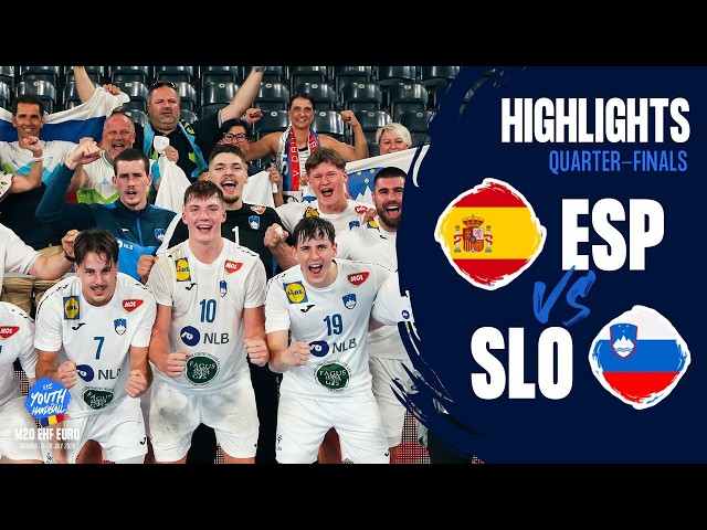 Spain vs Slovenia | Quarter-final Highlights | M20 EHF EURO 2026