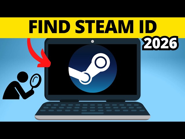 How to Find Steam ID - 2026