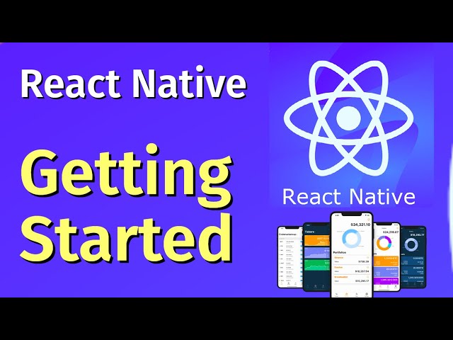 React Native Tutorial 1 - Getting Started