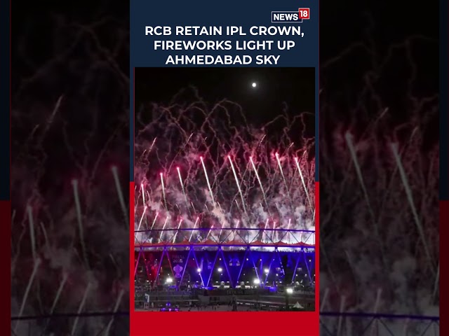 RCB Create IPL History! Fireworks Light Up Ahmedabad As RCB Defend Title Against GT | N18S
