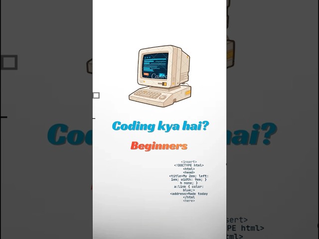 Coding kya Hoti hai? | Coding Basics in Hindi | Beginner Guide