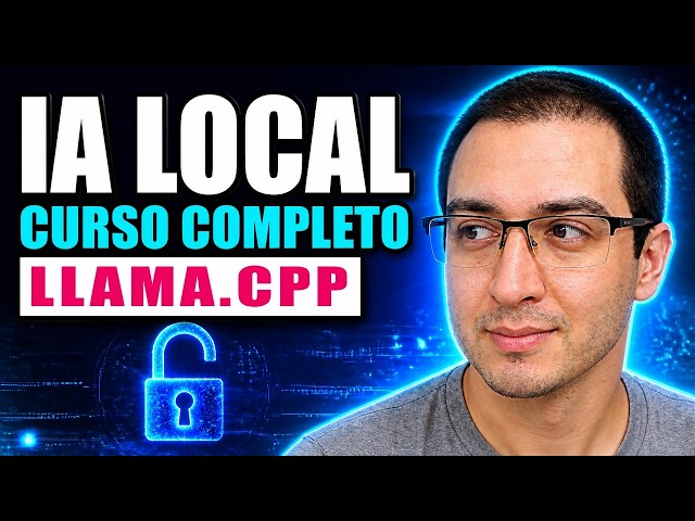 Curso Completo IA Local 🚀 Cómo Usar Llama.cpp con Modelos GGUF