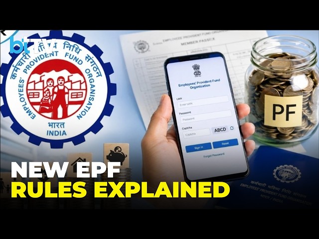 New EPF Rules Explained: What Has Changed And How Will It Impact Your Salary?