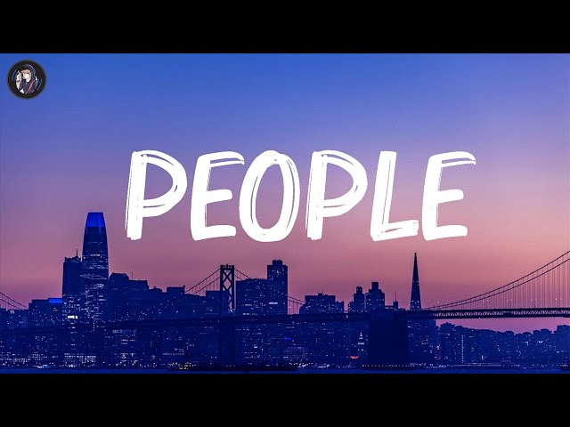 Libianca - People (Lyrics) | Anne Marie, Ed Sheeran,... Mix Lyrics