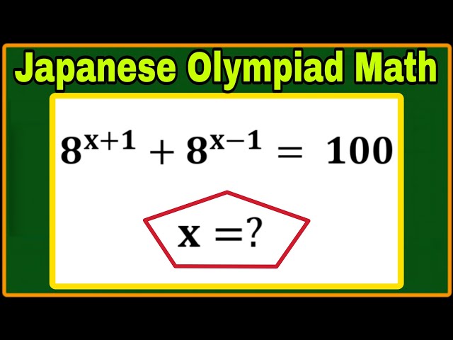 Japanese| A Mind Blowing & Brain Buster Olympiad Math Problem| Can you solve this? 