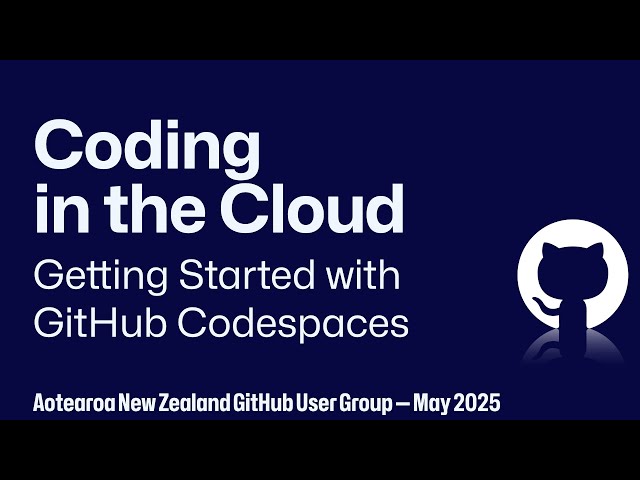 Coding in The Cloud: Getting Started with GitHub Codespaces with Luke Murray