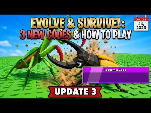 3 NEW CODES & HOW TO PLAY EVOLVE AND SURVIVE! | Roblox (August 26, 2026)