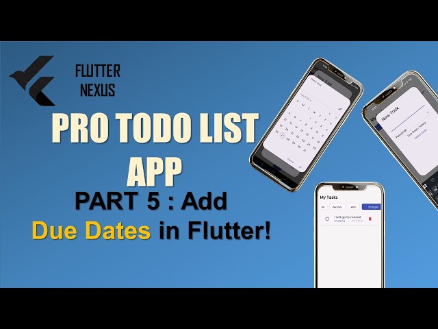 Flutter Pro To_do List App Tutorial| Series 2 | part 4:[Add Due Dates & Calender Picker(Pro Series)]