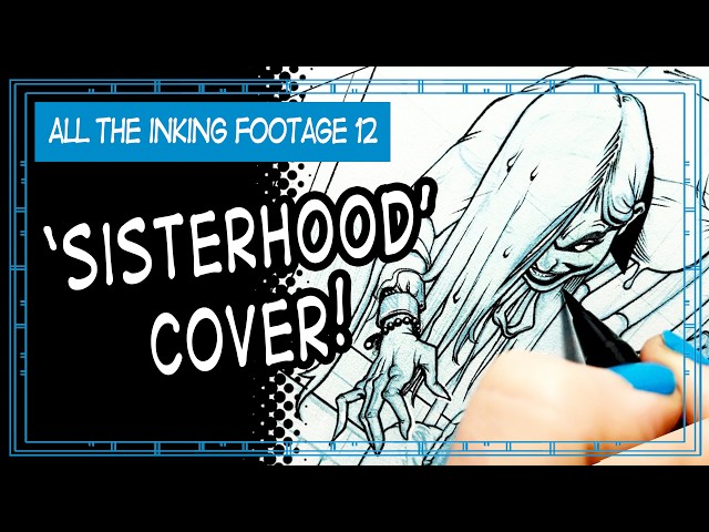All the Inking Footage 12: Sisterhood Cover