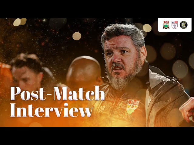 Dean Brennan Post-Match | Harrogate Town