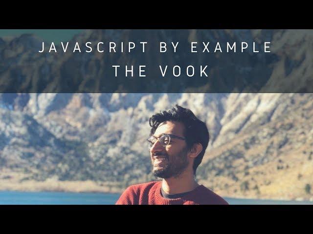 Javascript by Example - The Vook