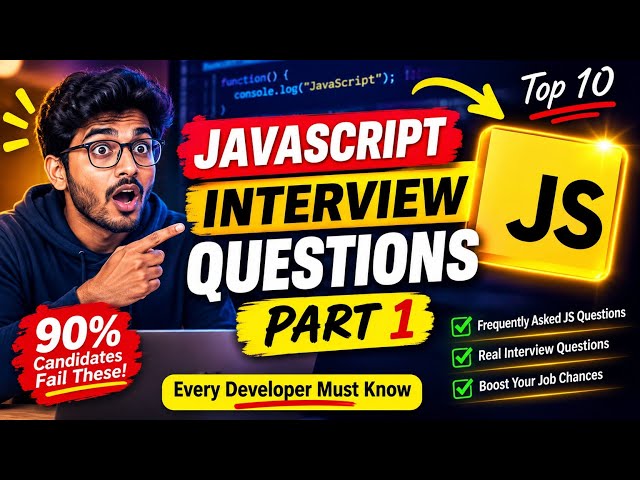 🚀 Top JavaScript Interview Questions | Part 1