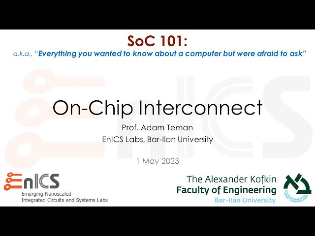 SoC 101 - Lecture 4a: On-Chip Interconnect