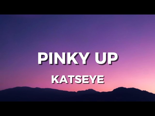 PINKY UP💖🤙🫖 - KATSEYE (Clean Version) (Lyrics)