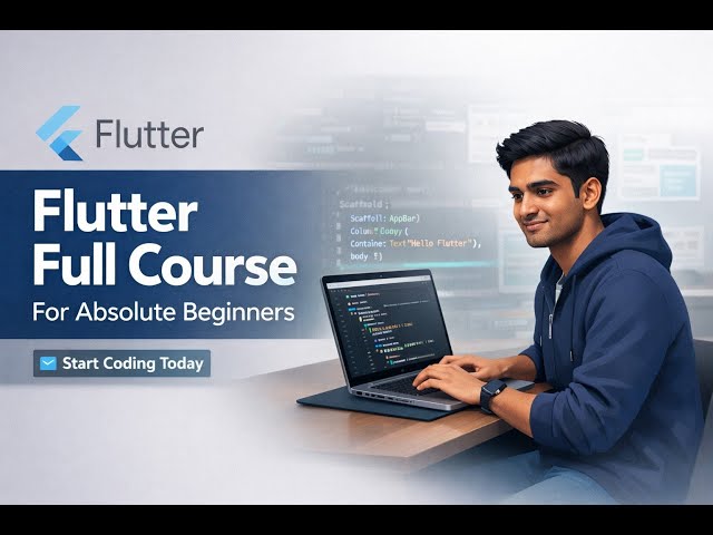 Flutter Full Course for Absolute Beginners | Start App Development from Scratch | #1