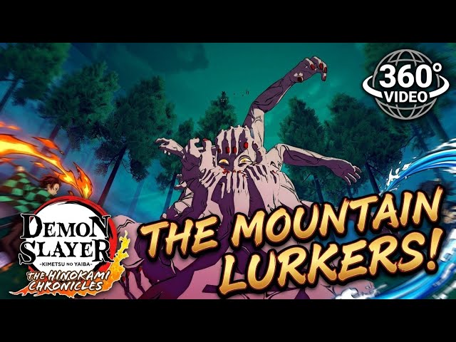 What Lurks in the Mountains (360° Video) | Demon Slayer -Kimetsu no Yaiba- The Hinokami Chronicles