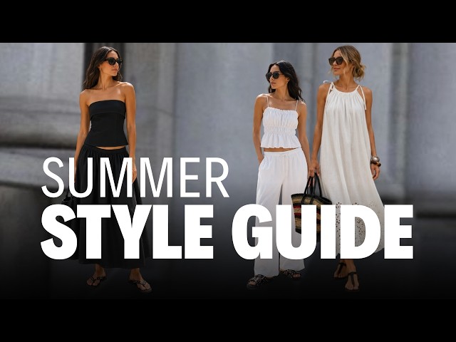Summer Style Guide (2026) | Timeless Outfit Ideas You'll Wear All Season