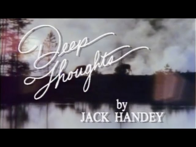 Deep Thoughts by Jack Handey (Compiled)