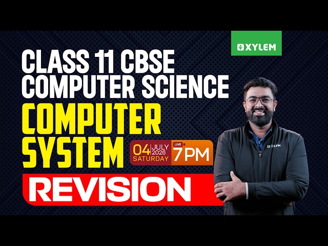 Class 11 CBSE Computer Science | Computer System | Revision | Class 11 CBSE