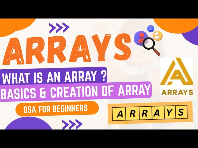 What Is an Array? | Array Basics & How to Create an Array | DSA for Beginners
