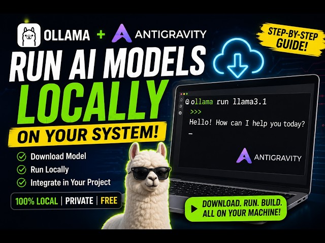 Download & Run LLMs Locally 🚀 | Ollama + Antigravity Tutorial