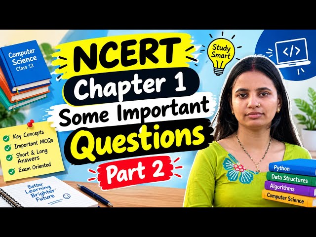 NCERT Class 12 Computer Science Chapter 1 | Some Important Questions | Part 2 | CBSE 2026-27