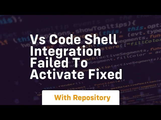 Vs code shell integration failed to activate fixed